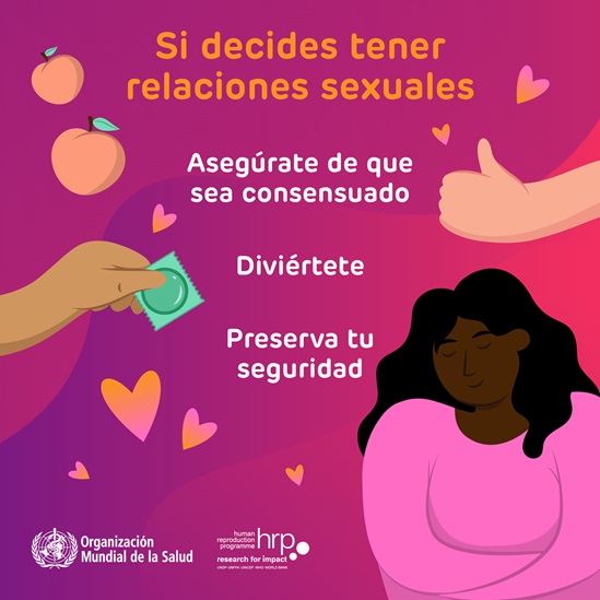 Infografía : Si decides tener relaciones sexuales, Asegúrate de que sea consensuado, Diviértete, Preserva tu seguridad